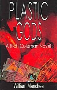 Plastic Gods (Hardcover)