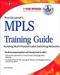 Rick Gallahers MPLS Training Guide (Paperback)