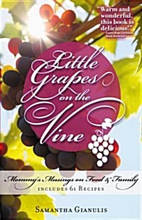 Little Grapes on the Vine (Paperback)