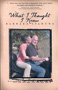 What I Thought I Knew (Paperback)