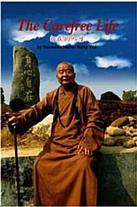 The Carefree Life: Dharma Words (Paperback)