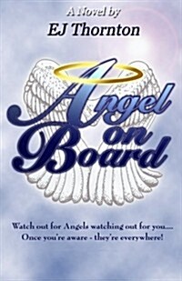 Angel on Board: Guardian Angel 101 (Paperback)