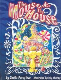 The Mouse Ate the House (Hardcover)