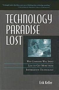 Technology Paradise Lost (Hardcover)