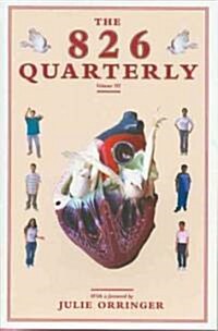 826 Quarterly (Paperback, Summer 2004)