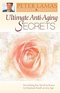 Ultimate Anti-Aging Secrets (Spiral)