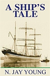 A Ships Tale (Paperback)