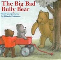 Big Bad Bully Bear (Paperback)