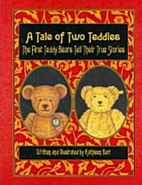 A Tale of Two Teddies (Hardcover)