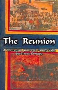 The Reunion: A Norwegian American Family Saga (Hardcover)