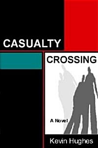 Casualty Crossing (Paperback)