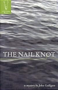 The Nail Knot (Hardcover)