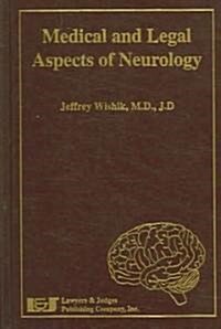 Medical And Legal Aspects of Neurology (Hardcover)