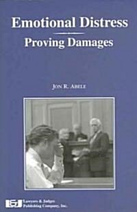 Emotional Distress: Proving Damages (Paperback)