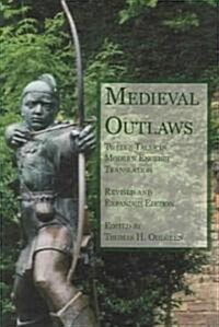 Medieval Outlaws: Twelve Tales in Modern English Translation (Paperback, REV and Expande)