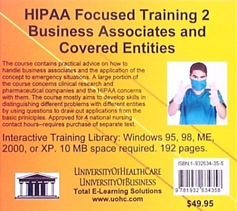 Hipaa Focused Training 2 Business Associates and Covered Entities (CD-ROM)