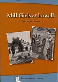 Mill Girls of Lowell (Paperback, 1st)