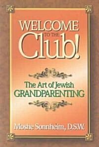 Welcome to the Club (Paperback)