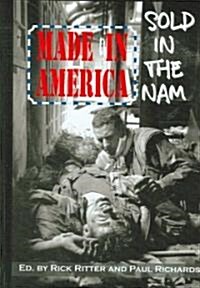 Made in America, Sold in the Nam (Second Edition) (Hardcover, 2)