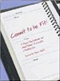 Commit-to-be Fit (Paperback)