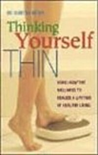 Thinking Yourself Thin (Paperback)