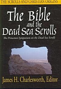 The Bible and the Dead Sea Scrolls: Volume 3, the Scrolls and Christian Origins (Hardcover)
