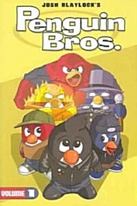 Penguin Bros.: Volume 1 (Paperback)