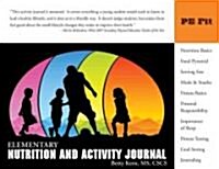 Elementary Nutrition & Fitness Journal (Paperback)