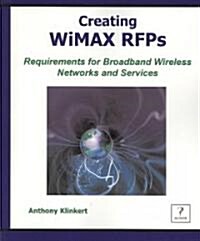 Creating WiMAX RFPs (Paperback)