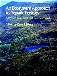 An Ecosystem Approach to Aquatic Ecology (Paperback)