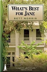 Whats Best for Jane (Paperback)