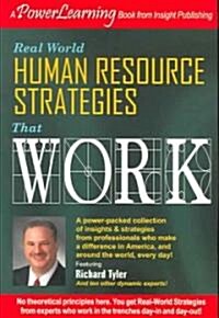 Real World Human Resource Strategies That Work (Paperback)