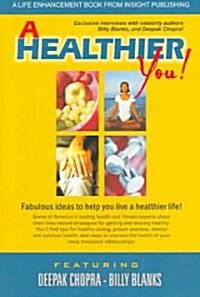 A Healthier You (Paperback)