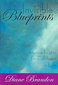 Invisible Blueprints (Paperback)