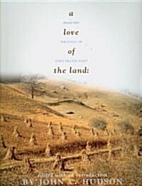 A Love of the Land: Selected Writings of John Fraser Hart (Paperback)