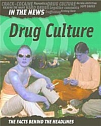 Drug Culture (Library Binding)