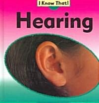 Hearing (Library Binding)
