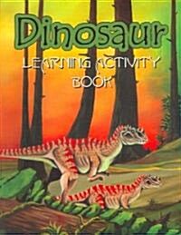 Dinosaur Learning Activity Book, 2nd Ed. (Paperback)