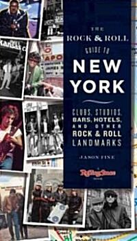 The Rock & Roll Guide to New York (Paperback)