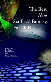 The Best New Sci-fi & Fantasy for 2004 (Paperback)