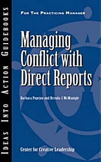 Managing Conflict with Direct Reports (Paperback)