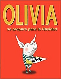 Olivia Se Prepara Para la Navidad (Hardcover)