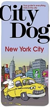 City Dog New York City (Paperback)