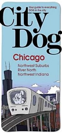 City Dog Chicago (Paperback)