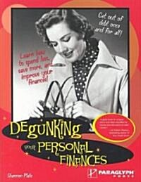 Degunking Your Personal Finances (Paperback)