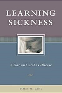 Learning Sickness (Paperback)