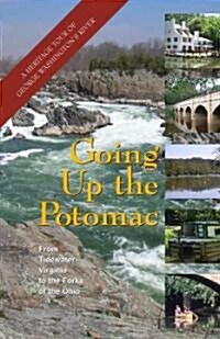 Going Up the Potomac (Paperback)