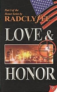 Love & Honor (Paperback)