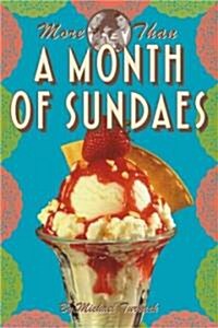 More Than a Month of Sundaes (Paperback)