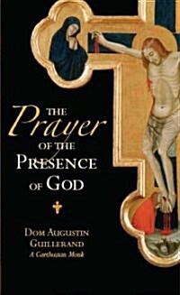 The Prayer of the Presence of God (Paperback)